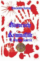 Alexandre Dumas d.Ä. - 15. Martin Guerre