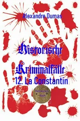 Alexandre Dumas d.Ä. - 12. La Constantin