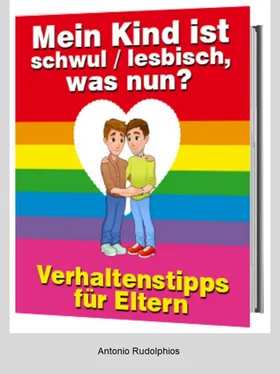 Antonio Rudolphios Mein Kind ist schwul-lesbisch обложка книги