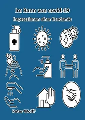 Peter Wolff - Im Bann von covid-19