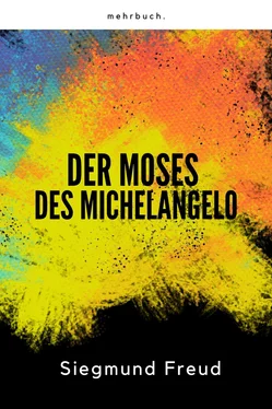 Sigmund Freud Der Moses des Michelangelo