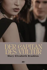 Mary Elizabeth Braddon - Der Capitän des Vultur