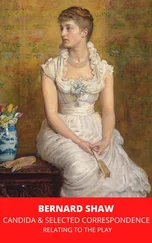 Bernard Shaw - Candida &amp; Selected Correspondence Relating to the Play