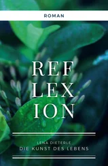 Lena Dieterle - Reflexion