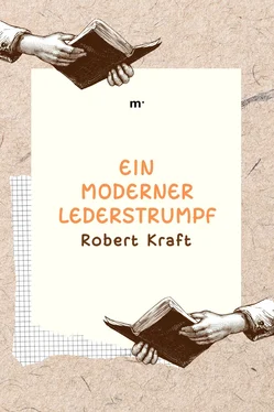 Robert Kraft Ein moderner Lederstrumpf обложка книги