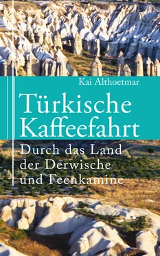 Kai Althoetmar Türkische Kaffeefahrt. Durch das Land der Derwische und Feenkamine обложка книги