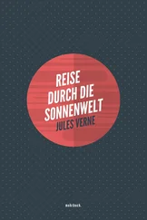 Jules Verne - Reise durch die Sonnenwelt