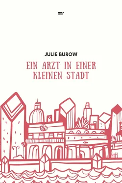 Julie Burow Ein Arzt in einer kleinen Stadt обложка книги