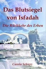 Carola Schierz - Das Blutsiegel von Isfadah (Teil 2)