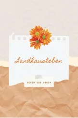 Achim Arnim - Landhausleben