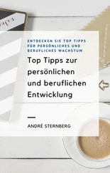 André Sternberg - Top Tipps zur persönlichen und beruflichen Entwicklung