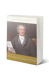 Johann wolfgang Goethe - Die Leiden des jungen Werther