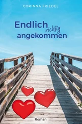 Corinna Friedel - Endlich richtig angekommen