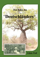 Felizia Wolf - Der Sohn des Deutschländers