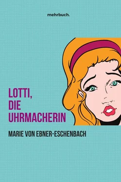 Marie Ebner-Eschenbach Lotti, die Uhrmacherin обложка книги
