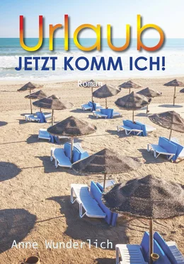Anne Wunderlich Urlaub - jetzt komm ich! обложка книги