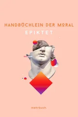 Epiktet - Handbüchlein der Moral