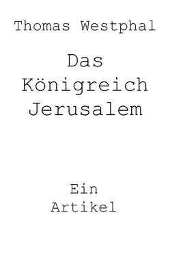Thomas Westphal Das Königreich Jerusalem обложка книги