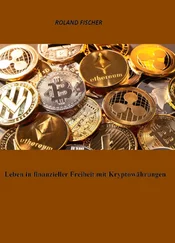 Roland Fischer - Leben in finanzieller Freiheit mit Kryptowährungen