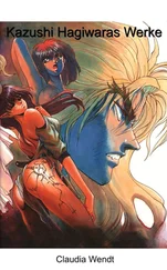 Claudia Wendt - Kazushi Hagiwaras Werke