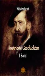 Wilhelm Busch - Illustrierte Geschichten - 1. Band
