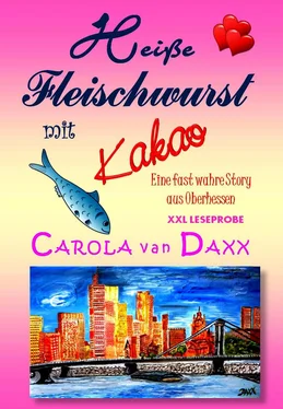 Carola van Daxx Heiße Fleischwurst mit Kakao (XXL Leseprobe) обложка книги