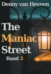 Denny van Heynen - The Maniac Street