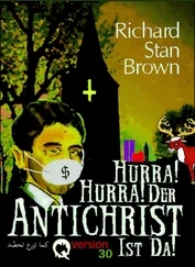 Richard Stan Brown - Hurra! Hurra! Der Antichrist ist da!
