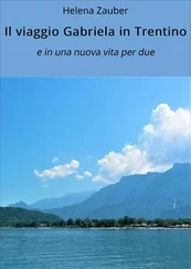 Helena Zauber - Il viaggio Gabriela in Trentino