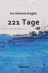 Iris Antonia Kogler - 221 Tage