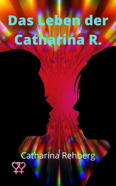 Catharina Rehberg Das Leben der Catharina R. обложка книги