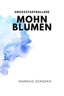Markus Szaszka Mohnblumen обложка книги