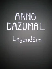 Anno Dazumal - Legendära