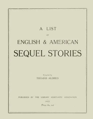 UNA LISTA DE HISTORIAS DE SECUELAS EN INGLÉS Y AMERICANAS Compilado - фото 1