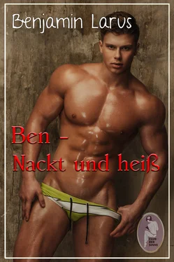 Benjamin Larus Ben – Nackt und heiß (Erotik, bi, gay) обложка книги
