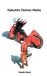 Claudia Wendt - Katsuhiro Otomos Werke