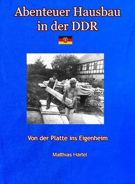 Matthias Härtel Abenteuer Hausbau in der DDR обложка книги