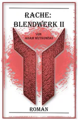Adam Wutkowski - Rache - Blendwerk II