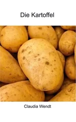 Claudia Wendt - Die Kartoffel