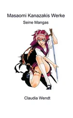 Claudia Wendt - Masaomi Kanzakis Werke