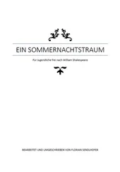 Florian Sendlhofer - Ein Sommernachtstraum für Jugendliche umgeschrieben