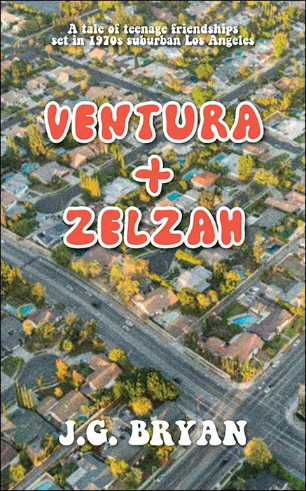 From Ventura and Zelzah by JG Bryan Reprinted by permission of Santa Monica - фото 72