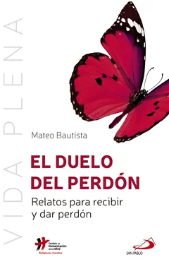 Mateo Bautista García El duelo del perdón обложка книги