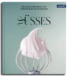 Veronique Witzigmann - SÜSSES