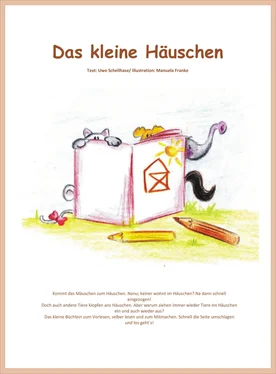 Uwe Schellhase Das kleine Häuschen обложка книги