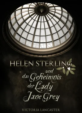 Victoria Lancaster Helen Sterling und das Geheimnis der Lady Jane Grey обложка книги