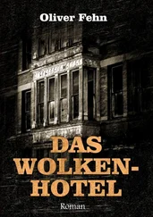 Oliver Fehn - Das Wolkenhotel