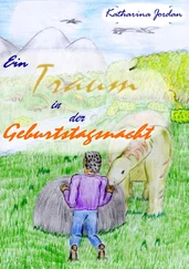 Katharina Jordan - Ein Traum in der Geburtstagsnacht