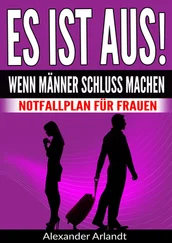 Alexander Arlandt - ES IST AUS! Wenn Männer Schluss machen