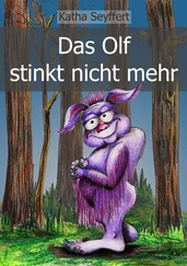 Katha Seyffert - Das Olf stinkt nicht mehr